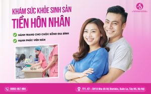 Khám sức khỏe sinh sản tiền hôn nhân - Hành trang cho cuộc sống viên mãn