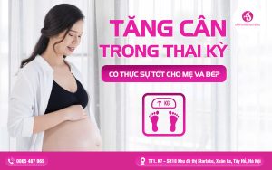 Tăng Cân Trong Thai Kỳ: Có Thực Sự Tốt Cho Mẹ Và Bé?