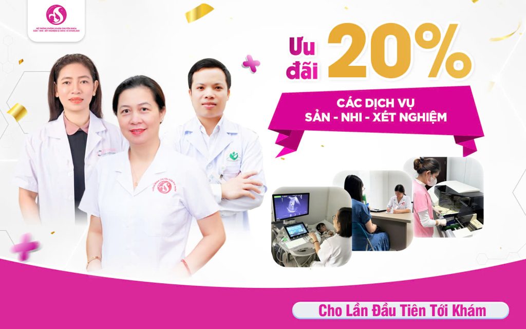 Phòng Khám Sản - Nhi 18 Starlake: Ưu Đãi 20% Các Dịch Vụ Sản - Nhi - Xét Nghiệm Cho Lần Đầu Tới Khám